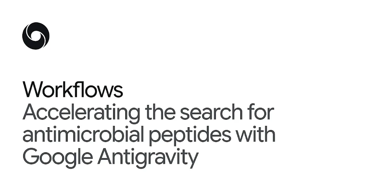 Accelerating the search for antimicrobial peptides with Google Antigravity